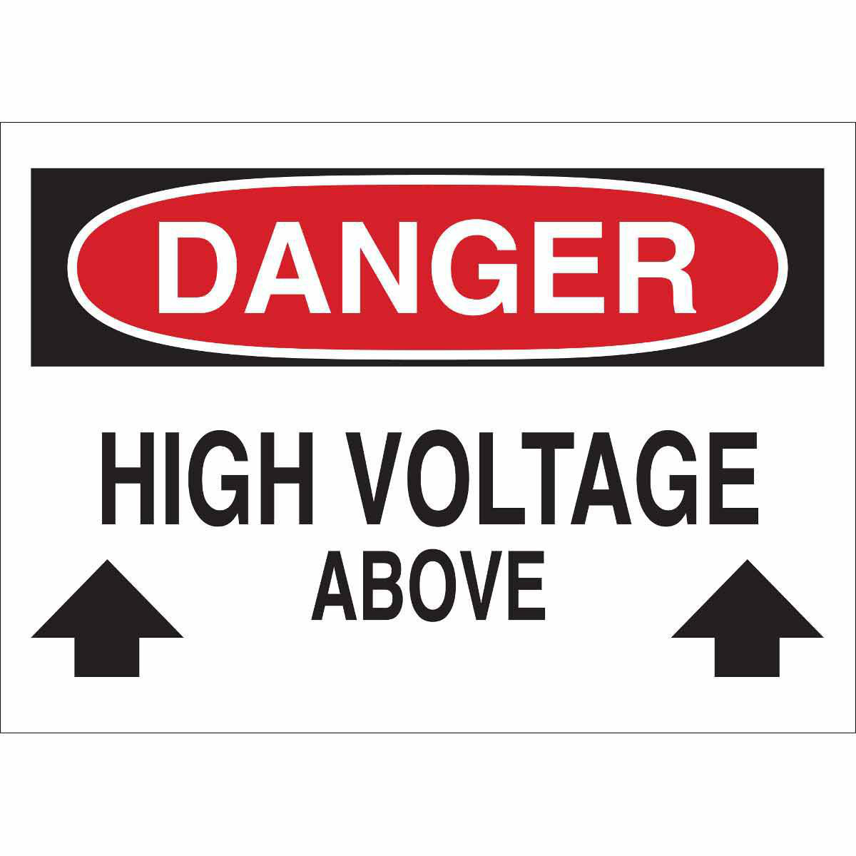 Product image for DANGER High Voltage Above Sign, 14" H x 20" W x 0.1" D, Fiberglass