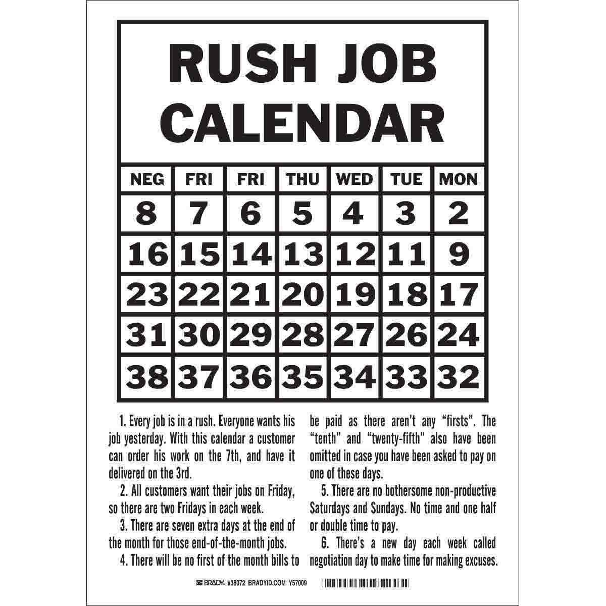 Product image for RUSH JOB CALENDAR 1 Every Job Is In A Rush Sign, 14 " H x 10 " W x 0.06 " D, Polystyrene