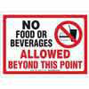 Product image for No Food Or Beverages Allowed Beyond This Point Sign, 10" H x 14" W x 0.006" D, Polyester