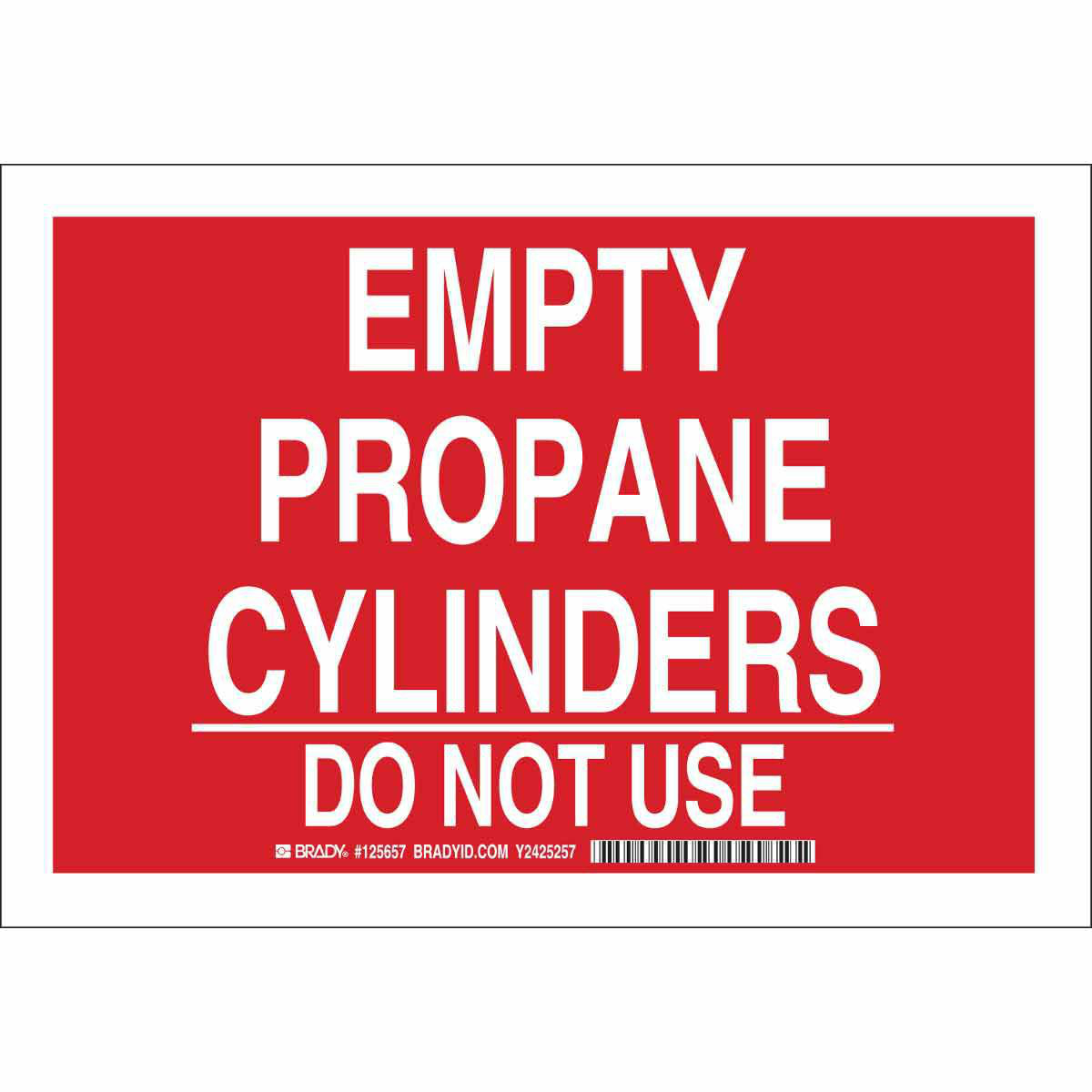Product image for Empty Propane Cylinders Do Not Use Sign, 10" H x 14" W x 0.035" D, Aluminum