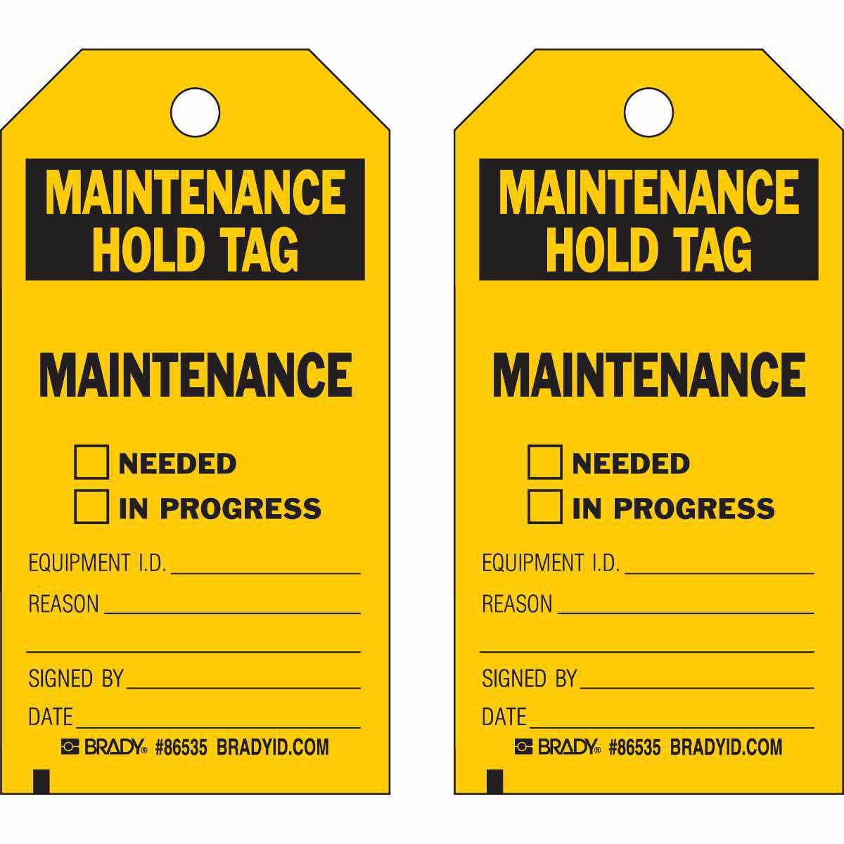 Product image for Accident Prevention Tags: MAINTENANCE HOLD TAG: MAINTENANCE *NEEDED *IN PROGRESS, 5.75" H x 3" W, Polyester